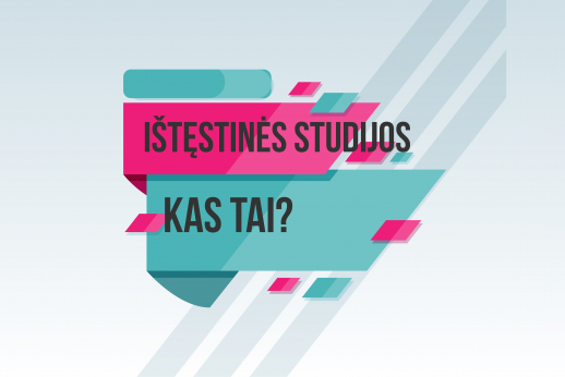 Galvojate apie ištęstines studijas? 