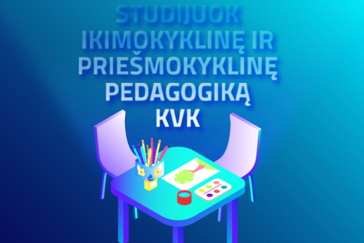 Studijuok Ikimokyklinę ir priešmokyklinę pedagogiką KVK!