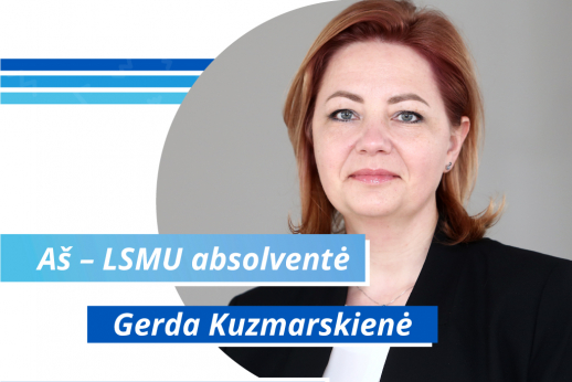 LSMU absolventė: vadove tapau dar studijuodama