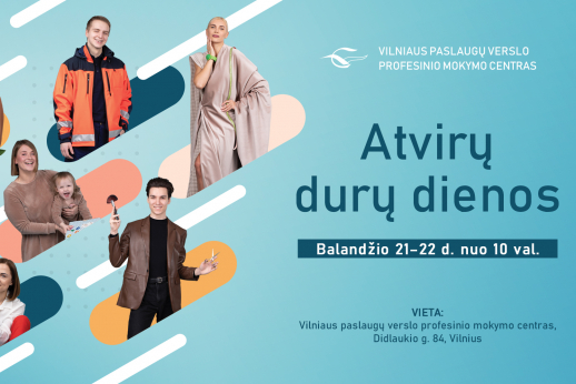 Atvirų durų dienos Vilniaus paslaugų verslo profesinio mokymo centre!