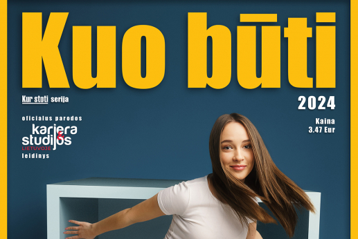 Naujas žurnalas „Kuo būti 2024“ Naujas žurnalas „Kuo būti 2024“