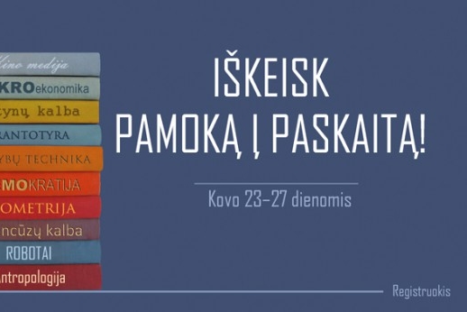 „Iškeisk pamoką į paskaitą!“