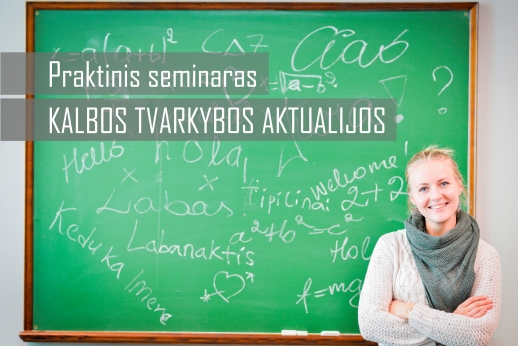 Praktinis seminaras KALBOS TVARKYBOS AKTUALIJOS