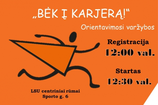 LSU kviečia moksleivius į renginį „Bėk į karjerą!“ LSU kviečia moksleivius į renginį „Bėk į karjerą!“